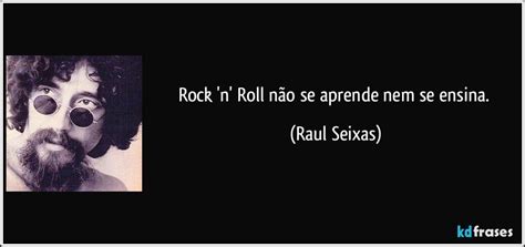 Rock n Roll não se aprende nem se ensina