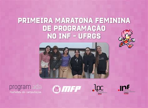 Maratona Feminina de Programação no INF UFRGS Instituto de