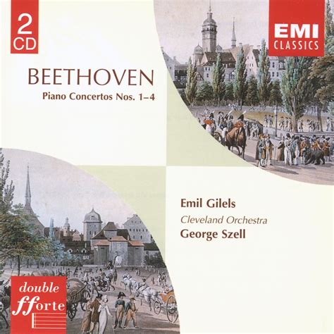 ‎beethoven Piano Concertos Nos 1 4 Album By The Cleveland Orchestra Emil Gilels George