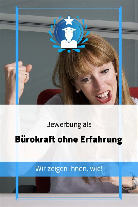 Bewerbung Als B Rokraft Ohne Erfahrung Schreiben Lassen Bewerbung