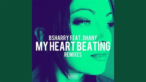 My Heart Beating Feat Dhany Gcmn Edit Remix Youtube