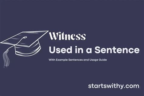 WITNESS In A Sentence Examples 21 Ways To Use Witness