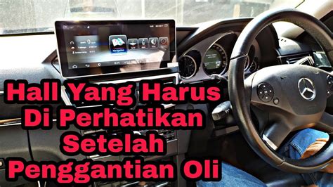 Hall Yang Harus Di Perhatikan Setelah Pengantian Oli YouTube