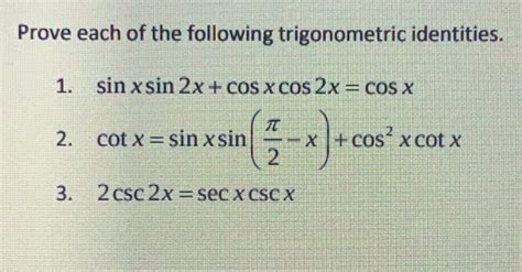 Solved Prove Each Of The Following Trigonometric Identities Sin