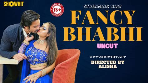 Fancy Bhabhi Hindi Uncut Hot Short Film Showhit Uncutmaal