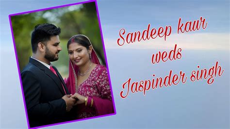 Sandeep Kaur Weds Jaspinder Singh Jago Ceremony Live By Raman