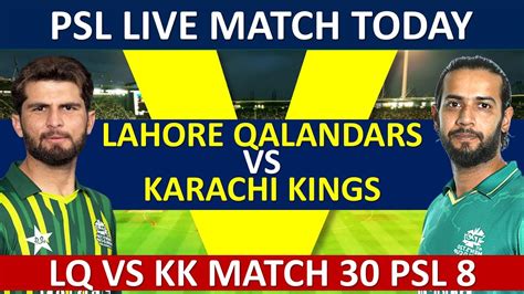 Psl Live Lahore Qalandars Vs Karachi Kings Lq Vs Kk Psl 8 Live