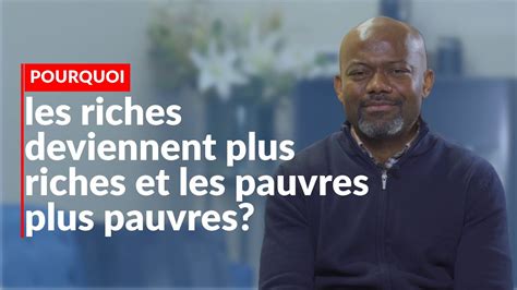 Découvrez pourquoi les riches deviennent plus riches et les pauvres