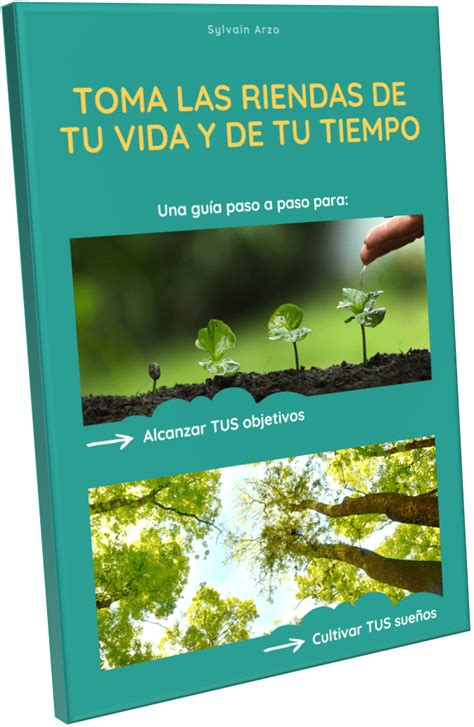 Libro Toma Las Riendas De Tu Vida Y De Tu Tiempo