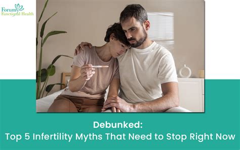 Top 5 Infertility Myths That Need To Stop Right Now