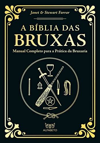 B Blia Das Bruxas A Edi O Especial Manual Completo Para A Pr Tica