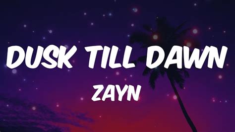 Zayn Dusk Till Dawn Lyrics Justin Bieber Tones And I James