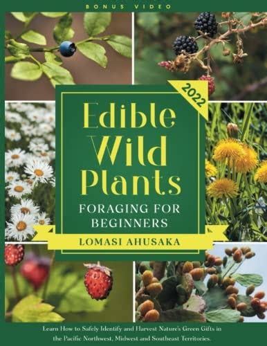 Pdf Read Book Kindle Edible Wild Plants Foraging For Beginners Learn