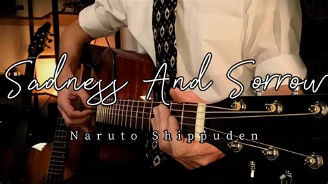 Sadness And Sorrow Naruto Shippuden Acoustic Fingerstyle Guitar Cover W Tabs Youtube