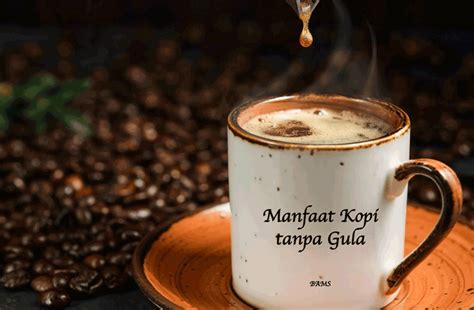 Manfaat Kopi Tanpa Gula Dalam Setiap Tetesnya Bams