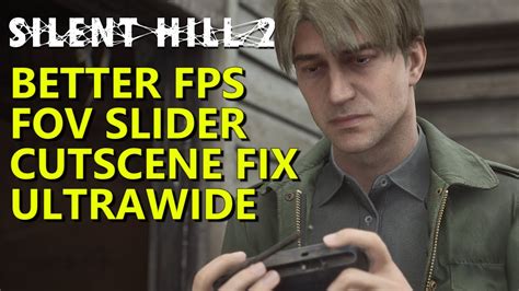 Silent Hill 2 Remake Pc All Fixes Optimized Settings Fov Slider