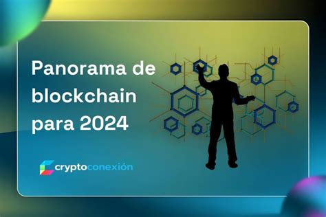 Panorama De Blockchain Para Cryptoconexi N