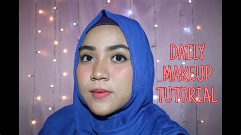 Tutorial Makeup Sehari Hari Part II YouTube