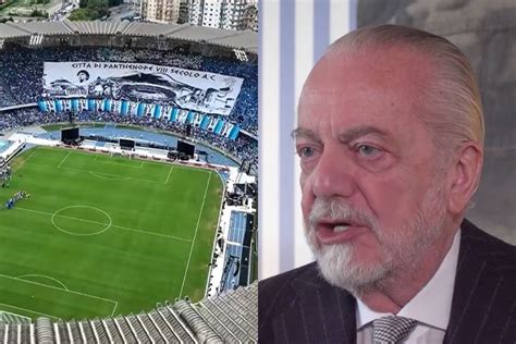 Lavori Al Maradona O Nuovo Stadio Per Il Napoli Parla De Laurentiis