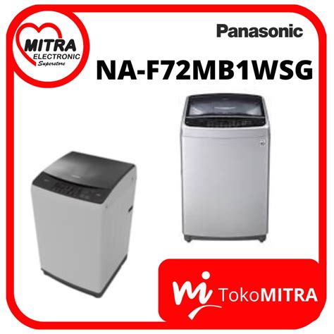 Jual Mesin Cuci Top Loading Panasonic Na F Mb Wsg Kg Shopee