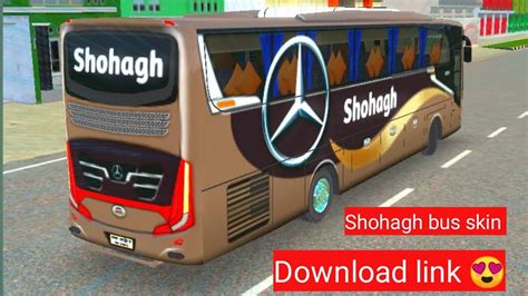 Shohagh Bus Skin For Bus Simulator Indonesia Youtube