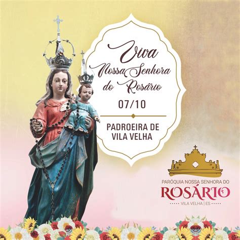 De Outubro Padroeira Nossa Senhora Do Ros Rio Par Quia N S Do