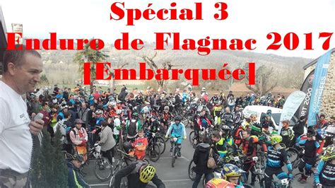 Spé 3 Enduro de Flagnac 2017 Embarqué YouTube