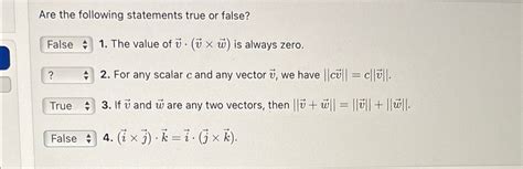 Solved Are The Following Statements True Or False The Value Chegg