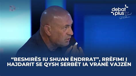 “besmirës Iu Shuan ëndrrat” Rrëfimi I Enver Hajdarit Se Qysh Serbët Ia