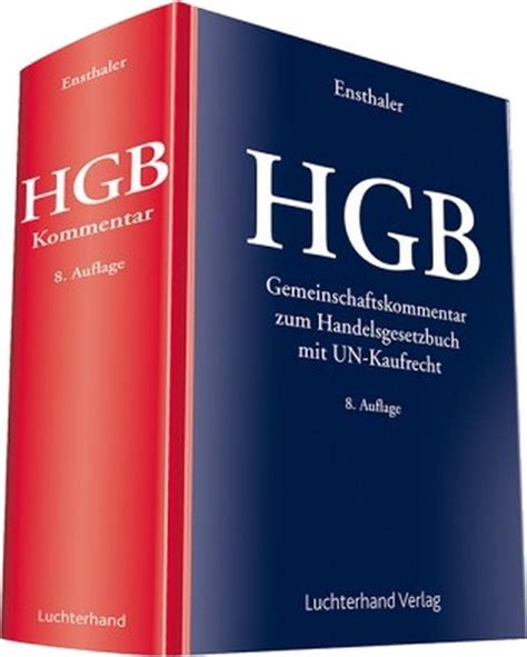 HGB Gemeinschaftskommentar Zum Handelsgesetzbuch Mit UN Kaufrecht