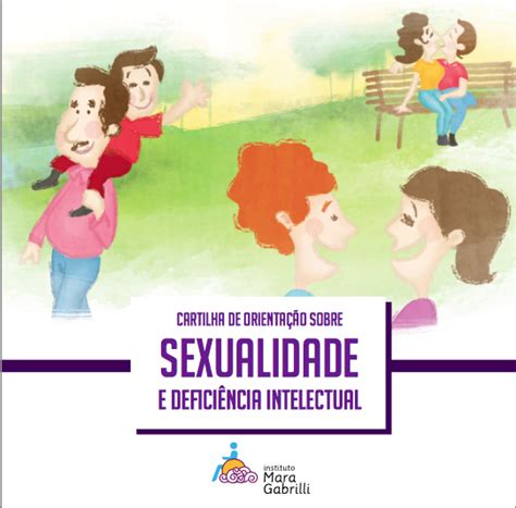 Orientações Sobre Sobre Sexualidade E Deficiência Intelectual Baixe