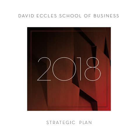 David Eccles School of Business Strategic Plan by David Eccles School of Business - Issuu