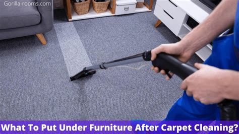 What To Put Under Furniture After Carpet Cleaning