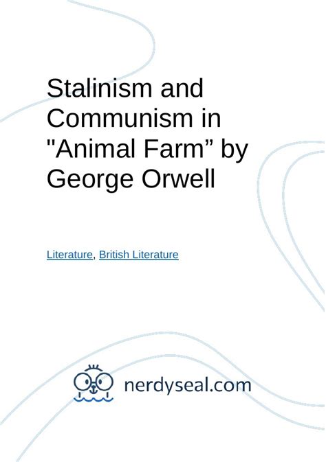 Stalinism and Communism in "Animal Farm" by George Orwell - NerdySeal