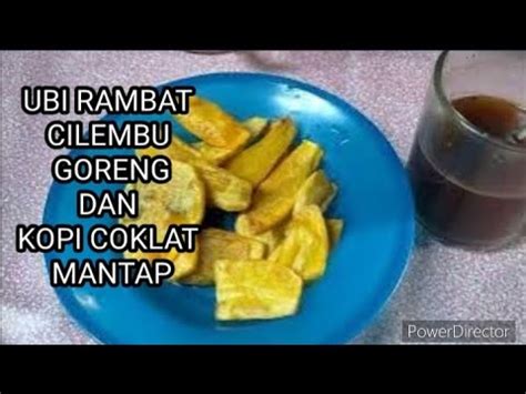 Ubi Rambat Cilembu Dan Kopi Coklat Youtube