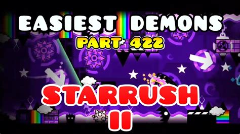 Easiest Demons Geometry Dash Starrush Ii Demon N Road To