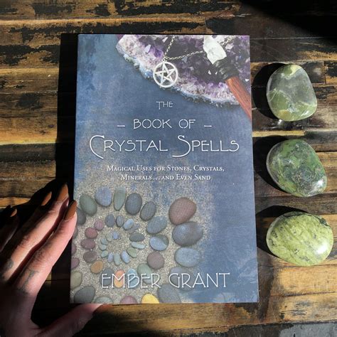 The Book Of Crystal Spells By Ember Grant Ritualcravt Wheat Ridge Co