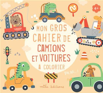 Mon Gros Cahier De Camions Et Voitures Colorier Broch Collectif