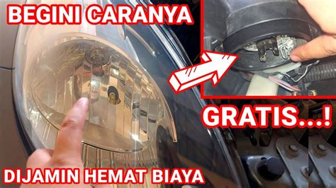 CARA MENGGANTI LAMPU MOBIL Mengganti Bohlam Lampu Utama Brio Cara