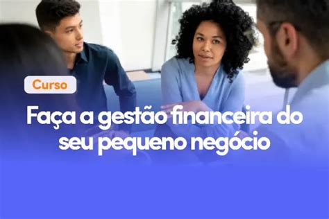 Sebrae SE Loja Virtual FAÇA A GESTÃO FINANCEIRA DO SEU PEQUENO