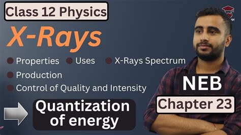 X Rays Class 12 Physics Production Properties Uses X Ray