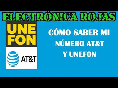 COMO SACAR EL NÚMERO DE UN CHIP SIN SALDO UNEFON Y AT T ELECTRÓNICA