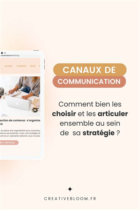 Comment Choisir Ses Canaux De Communication Creative Bloom En 2024