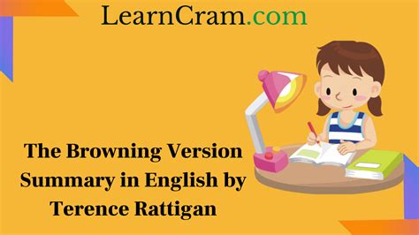 The Browning Version Summary in English by Terence Rattigan – Learn Cram