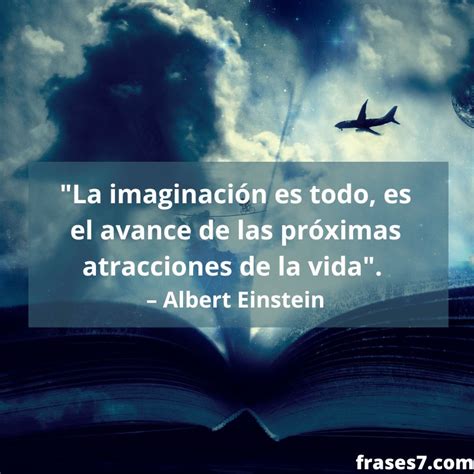 Frases sobre la creatividad la imaginación y la inspiración