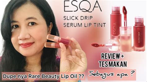 Esqa Slick Drip Serum Lip Tint Yang Katanya Mirip Lip Tint Mahal