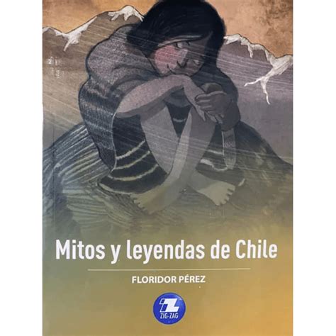 Mitos Y Leyendas De Chile