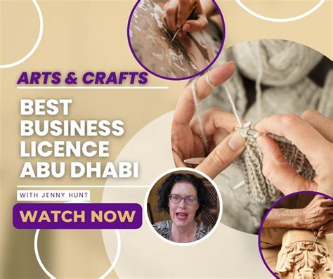 Best License For Arts Crafts In Abu Dhabi Gateway Group