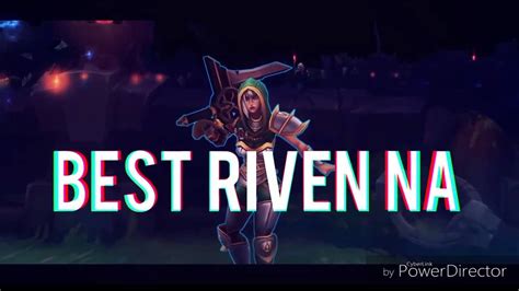 Riven Ultimate Montage Boxbox Best Riven Na The Shy Youtube