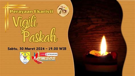 Live Misa Vigili Paskah Psmc Sabtu Maret Pukul